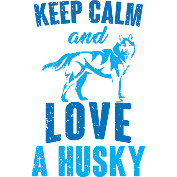 Keep Calm And Love A Husky - Unisex Tee - Graphic Tees Australia