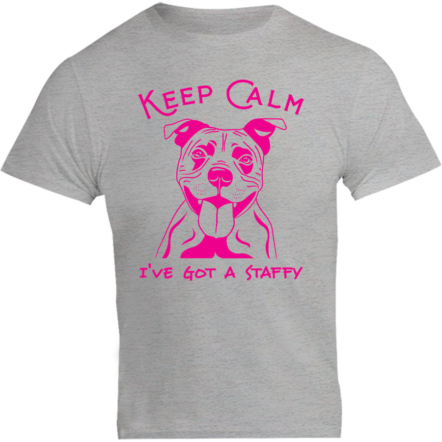 Keep Calm I've Got A Staffy - Unisex Tee - Plus Size