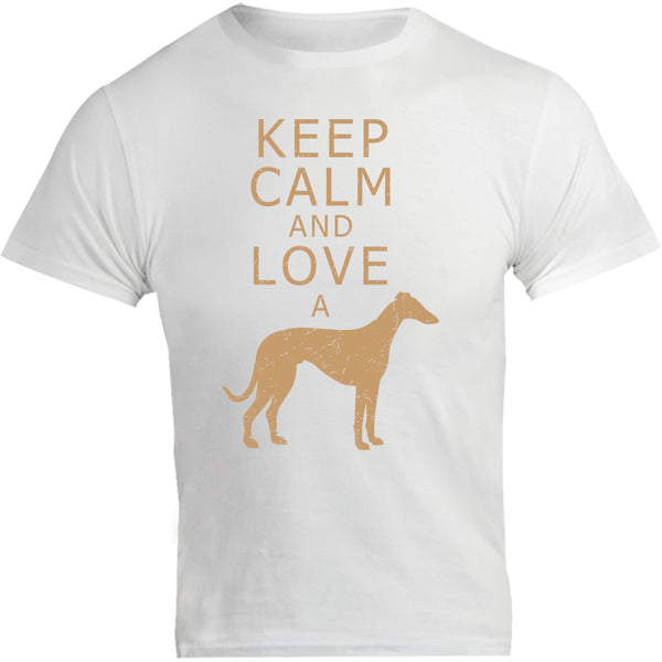 Keep Calm Love A Greyhound - Unisex Tee - Graphic Tees Australia