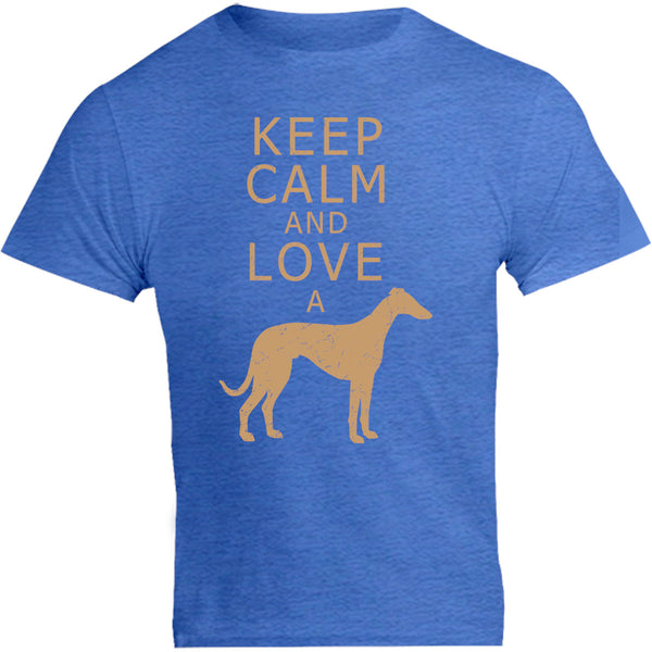 Keep Calm Love A Greyhound - Unisex Tee - Graphic Tees Australia