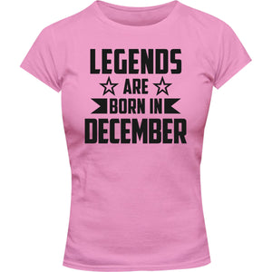 Legends Are Born In December - Ladies Slim Fit Tee - Graphic Tees Australia