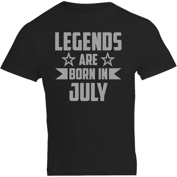 Legends Are Born In July - Unisex Tee - Plus Size - Graphic Tees Australia