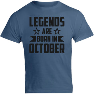 Legends Are Born In October - Unisex Tee - Graphic Tees Australia