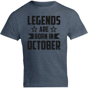 Legends Are Born In October - Unisex Tee - Graphic Tees Australia