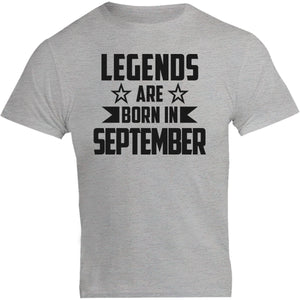 Legends Are Born In September - Unisex Tee - Plus Size - Graphic Tees Australia