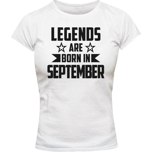 Legends Are Born In September - Ladies Slim Fit Tee - Graphic Tees Australia