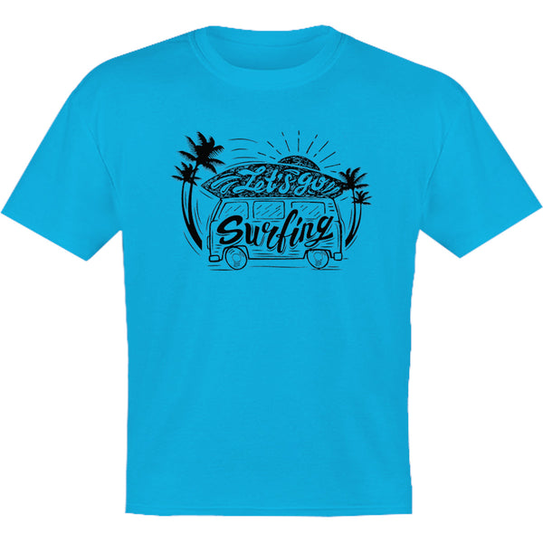 Let's Go Surfing - Youth & Infant Tee - Graphic Tees Australia