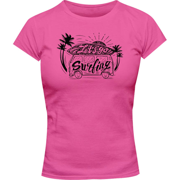 Let's Go Surfing - Ladies Slim Fit Tee - Graphic Tees Australia