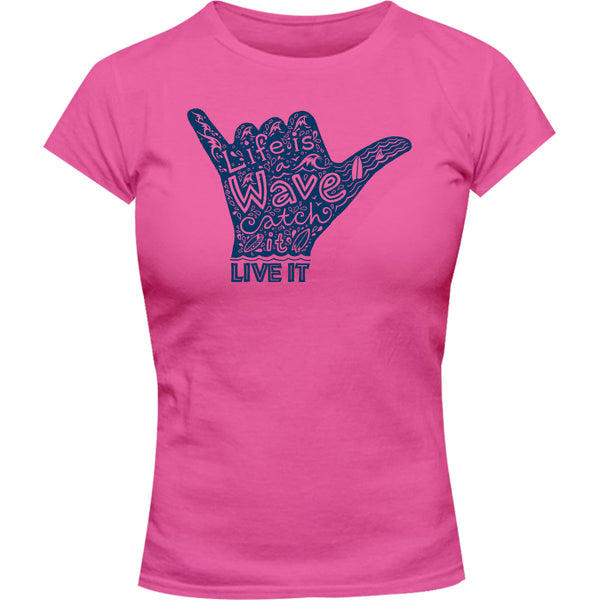 Life Is A Wave - Ladies Slim Fit Tee - Graphic Tees Australia