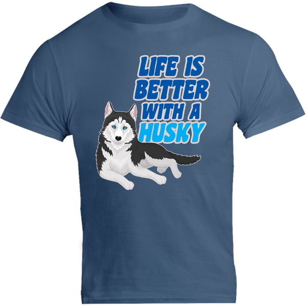 Life Is Better With A Husky - Unisex Tee - Graphic Tees Australia