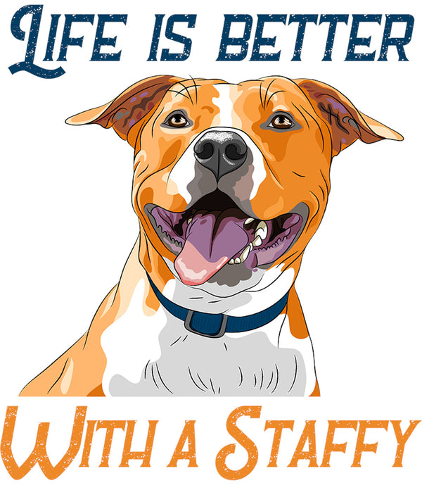 Life Is Better With A Staffy - Unisex Tee - Plus Size