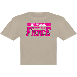 Little But Fierce - Youth & Infant Tee - Graphic Tees Australia