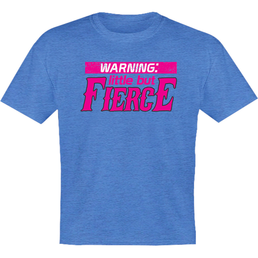 Little But Fierce - Youth & Infant Tee - Graphic Tees Australia