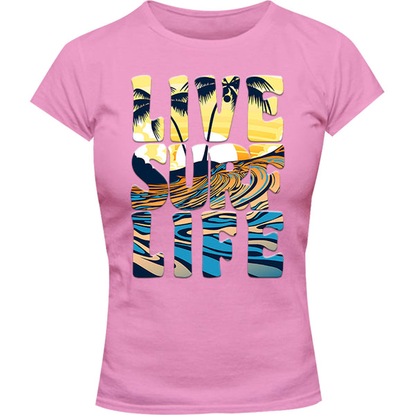 Live Surf Life - Ladies Slim Fit Tee - Graphic Tees Australia