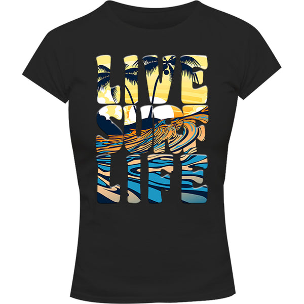 Live Surf Life - Ladies Slim Fit Tee - Graphic Tees Australia