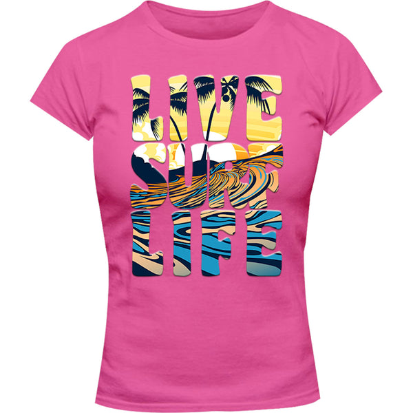 Live Surf Life - Ladies Slim Fit Tee - Graphic Tees Australia