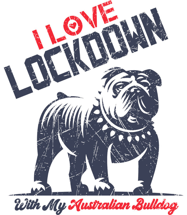 Lockdown With My Australian Bulldog - Unisex Hoodie - Plus Size