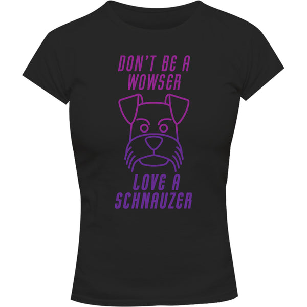 Love A Schnauzer - Ladies Slim Fit Tee - Graphic Tees Australia