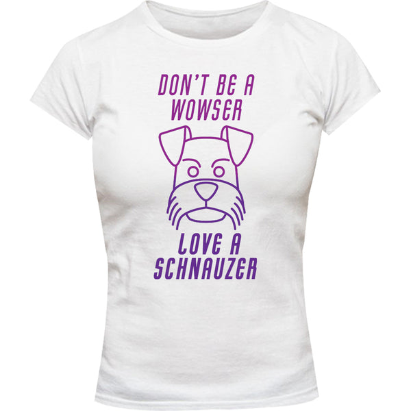 Love A Schnauzer - Ladies Slim Fit Tee - Graphic Tees Australia