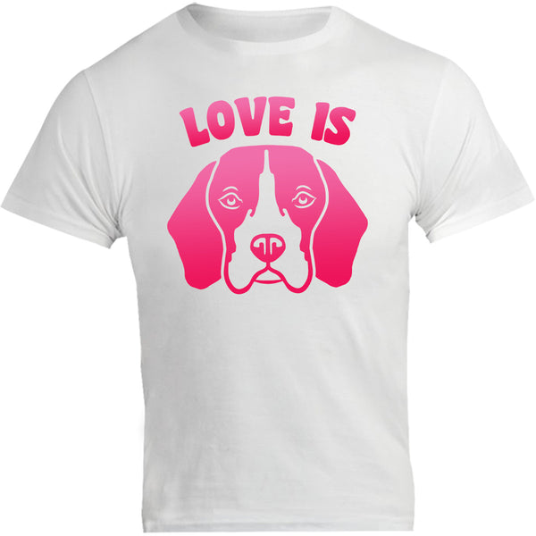 Love Is Beagle - Unisex Tee - Graphic Tees Australia