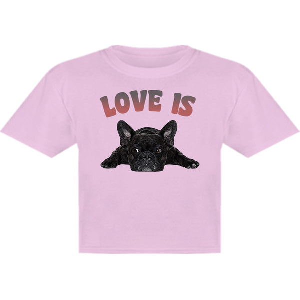 Love Is French Bulldog - Youth & Infant Tee - Graphic Tees Australia