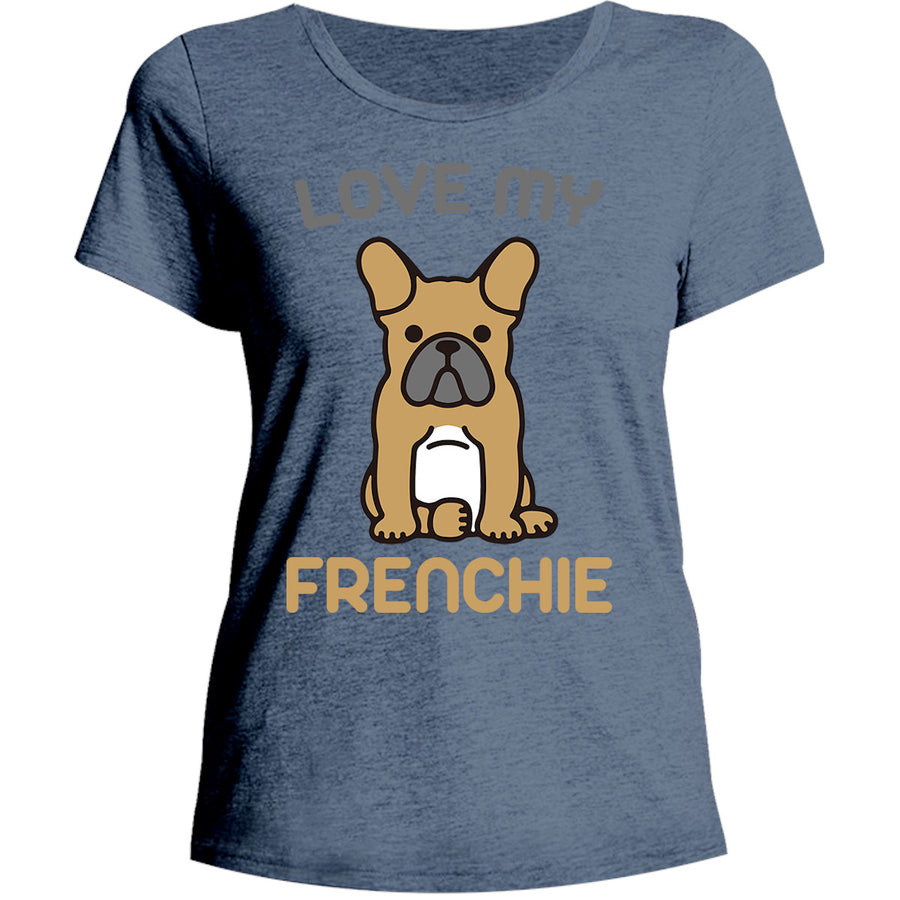 Love My Frenchie - Ladies Relaxed Fit Tee - Graphic Tees Australia