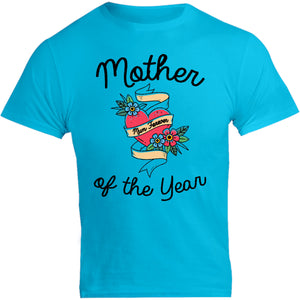 Mother Of The Year - Unisex Tee - Graphic Tees Australia