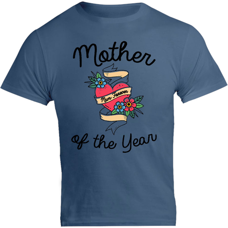 Mother Of The Year - Unisex Tee - Graphic Tees Australia