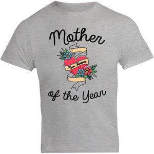 Mother Of The Year - Unisex Tee - Graphic Tees Australia