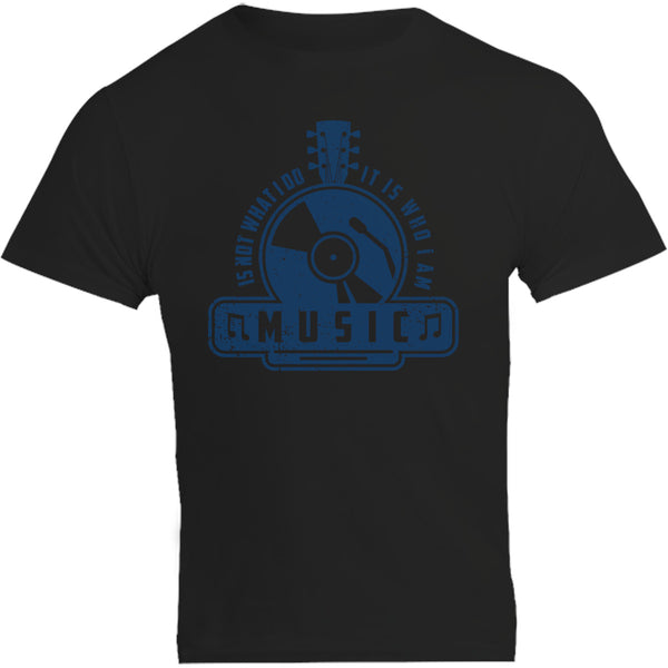 Music Is Who I Am - Unisex Tee - Plus Size