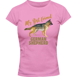 My Best Friend German Shepherd - Ladies Slim Fit Tee - Graphic Tees Australia