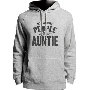 My Favourite People Call Me Auntie - Unisex Hoodie - Plus Size - Graphic Tees Australia