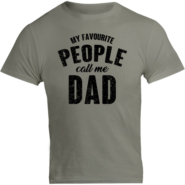 My Favourite People Call Me Dad - Unisex Tee - Graphic Tees Australia