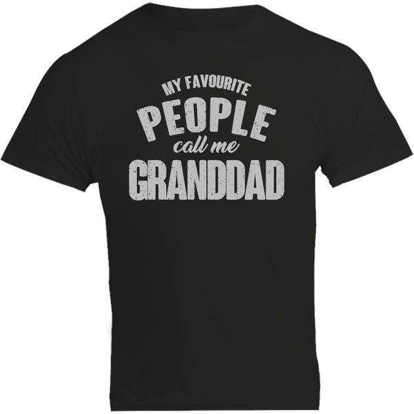 My Favourite People Call Me Granddad - Unisex Tee - Graphic Tees Australia