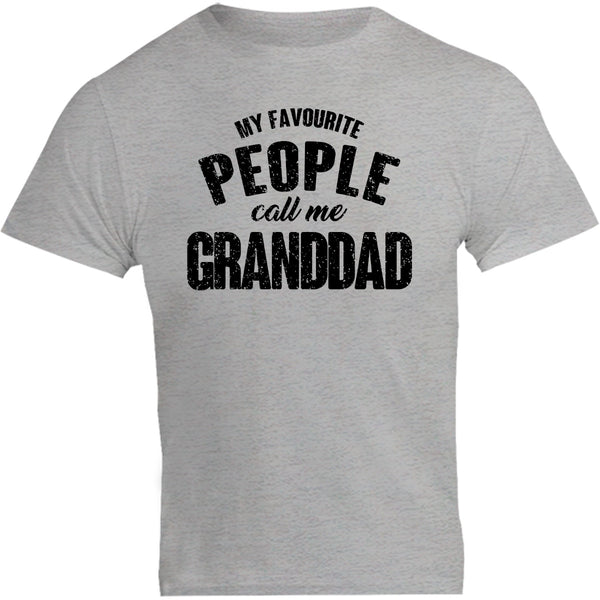 My Favourite People Call Me Granddad - Unisex Tee - Graphic Tees Australia