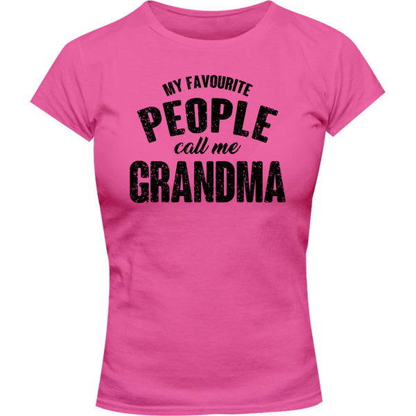 My Favourite People Call Me Grandma - Ladies Slim Fit Tee - Graphic Tees Australia