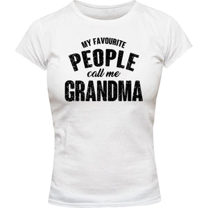 My Favourite People Call Me Grandma - Ladies Slim Fit Tee - Graphic Tees Australia