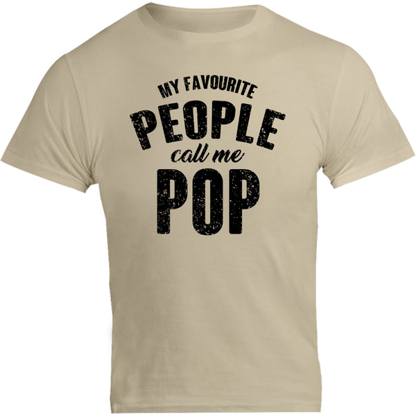 My Favourite People Call Me Pop - Unisex Tee - Graphic Tees Australia