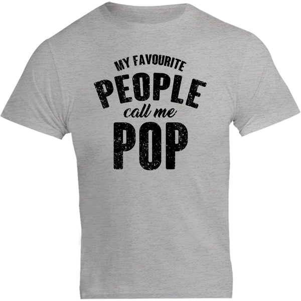 My Favourite People Call Me Pop - Unisex Tee - Graphic Tees Australia