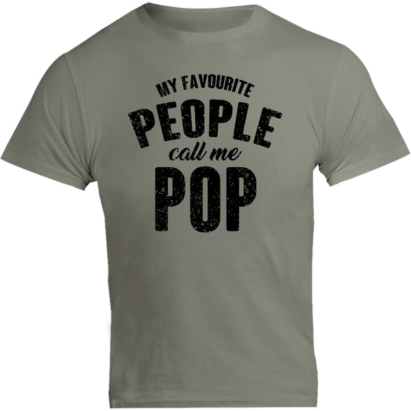 My Favourite People Call Me Pop - Unisex Tee - Graphic Tees Australia