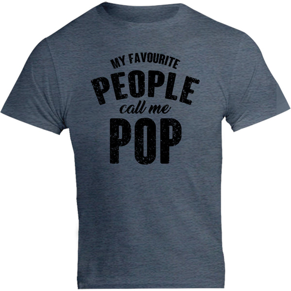 My Favourite People Call Me Pop - Unisex Tee - Graphic Tees Australia