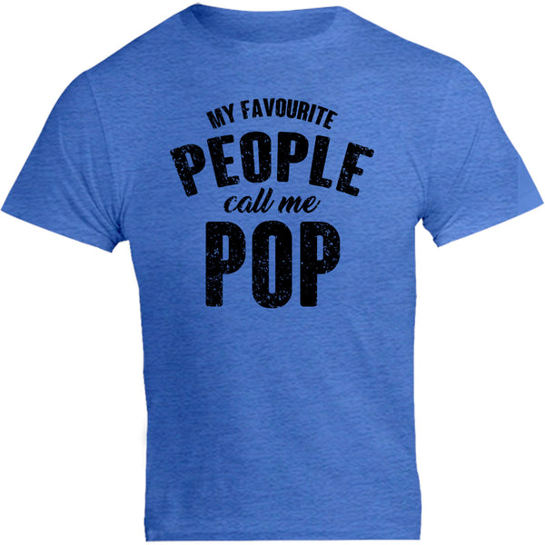 My Favourite People Call Me Pop - Unisex Tee - Graphic Tees Australia