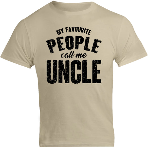 My Favourite People Call Me Uncle - Unisex Tee - Graphic Tees Australia