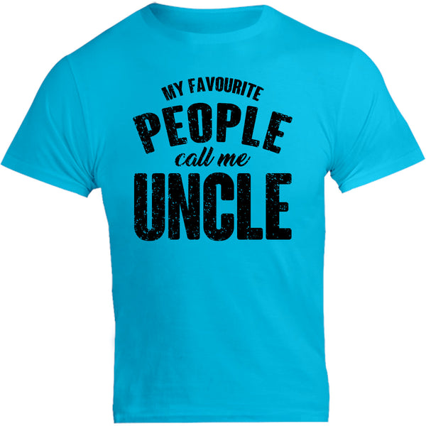 My Favourite People Call Me Uncle - Unisex Tee - Graphic Tees Australia