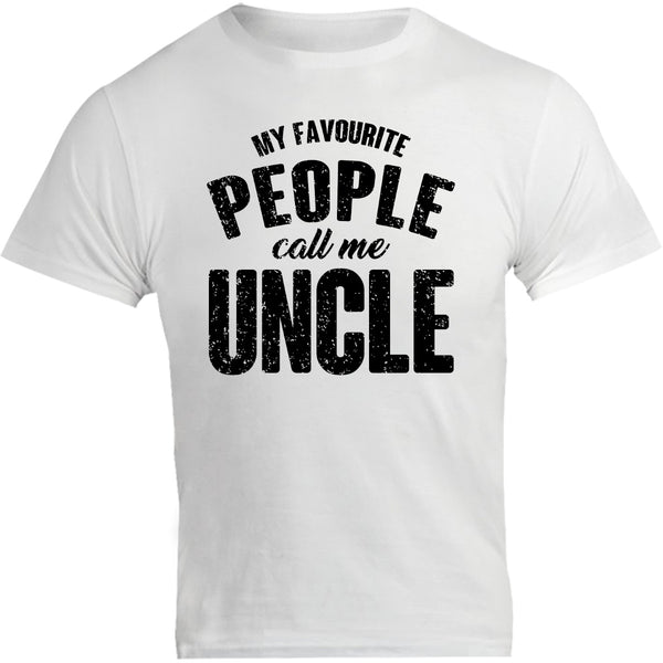 My Favourite People Call Me Uncle - Unisex Tee - Graphic Tees Australia