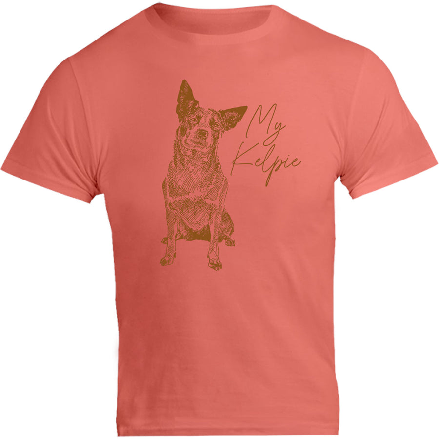 My Kelpie - Unisex Tee - Graphic Tees Australia