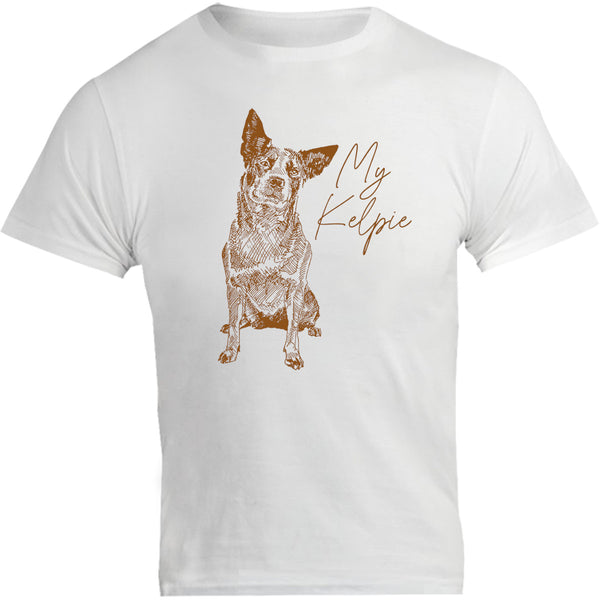 My Kelpie - Unisex Tee - Graphic Tees Australia