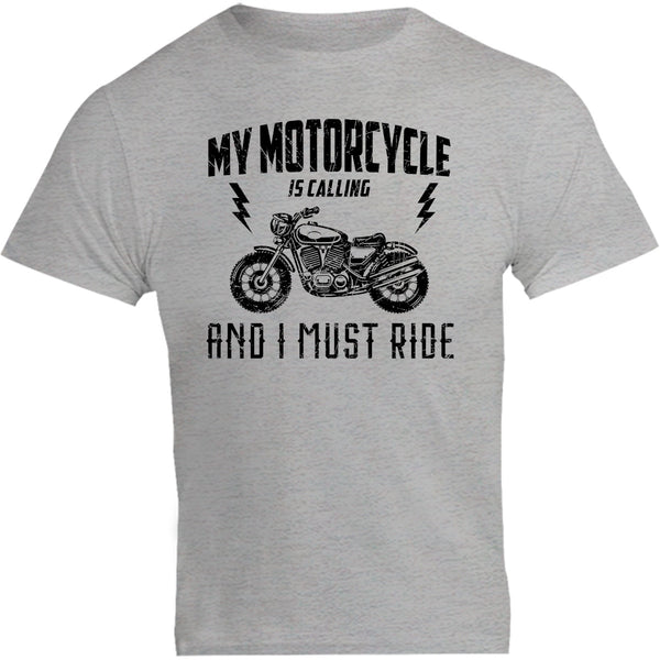 My Motorcycle Is Calling - Unisex Tee - Graphic Tees Australia