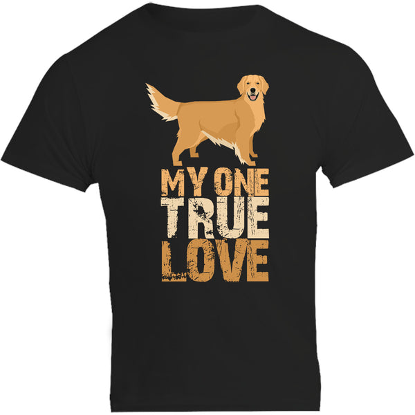 My One True Love Golden Retriever - Unisex Tee - Plus Size