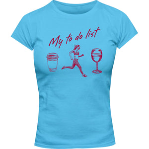 My To Do List - Ladies Slim Fit Tee - Graphic Tees Australia